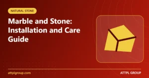 Read more about the article Marble and Stone Installation and Care Guide