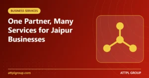 Read more about the article One Partner, Many Services: Why Jaipur Businesses Choose a Multi-Service Group